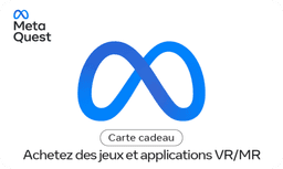 Carte cadeau Meta Quest